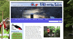 Desktop Screenshot of kidsandthekelvin.com